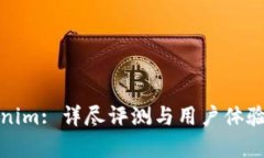 Tokenim: 詳盡評測與用戶體
